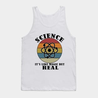 Science It's Like Magic But Real Tank Top